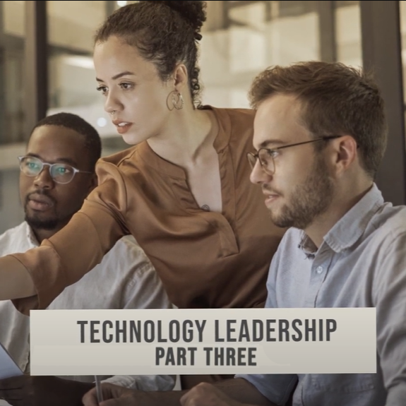 Tech Leadership Part Three