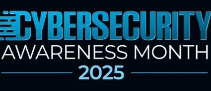 Cybersecurity Awareness Month Cybersecurity Awareness Month