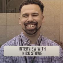 Interview with Nick Stowe